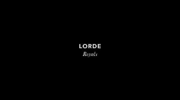 Royals - Lorde