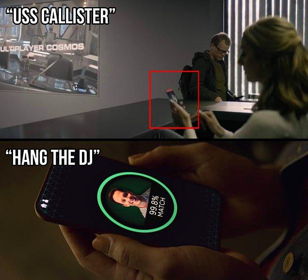 1. "USS Callister" isimli ilk bölümdeki resepsiyonistin "Hang the Dj" isimli dördüncü bölümde karşımıza çıkan çöpçatan uygulamasını kullandığını görüyoruz.