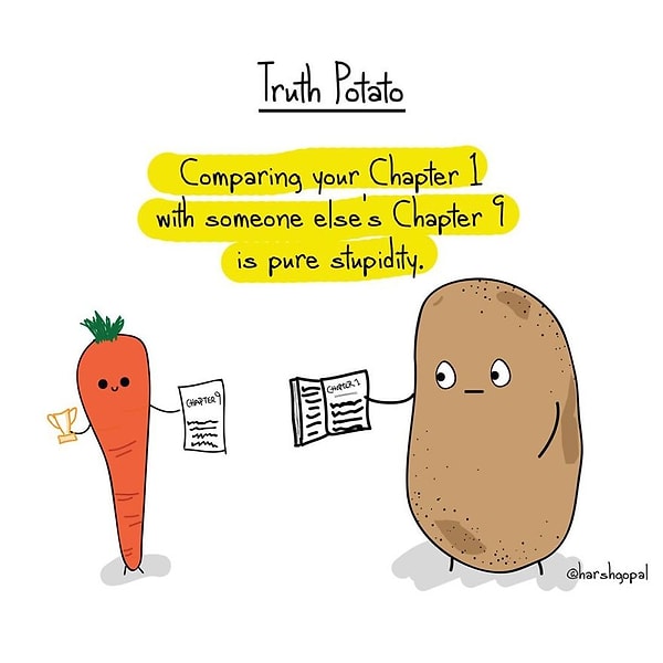 2. Откровенная картошка: «Будучи в начале пути, сравнивать себя с кем-то, кто уже далеко продвинулся, - это полная глупость» 😣