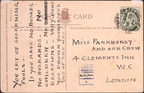 1. Это одна из многих открыток, которые получали суфражистки от тех, кого сегодня назвали бы хейтерами