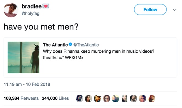 22. "Erkeklerle hiç tanıştınız mı?" (Rihanna, kliplerinde neden sürekli erkekleri öldürüyor?)
