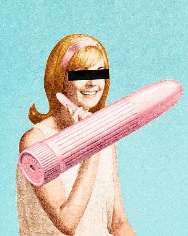 18. Vibratörler, doktorlar kadınların histeri sorununu çözmek için kadınların orgazm olmasını sağlarken elleri yorulduğu için icat edildi.