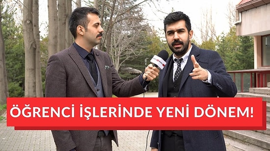 Öğrenci İşlerinde Yeni Dönem mi Başlıyor?