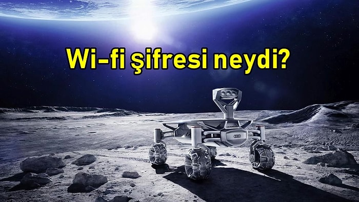 İnternet Olmadan Kim Ne Yapar Ay'ı! Artık Ay'da da İnternetiniz 4G Çekecek