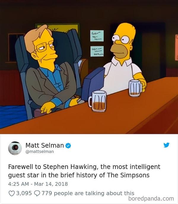 6. "Stephen Hawking'e elveda, 'The Simpsons'ın kısa tarihine konuk olan en zeki yıldız."