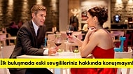 Bir Kadın ile İlk Kez Yemeğe Çıkacak Erkeklerin Mutlaka Uygulaması Gereken Hayat Kurtaran 10 Tavsiye