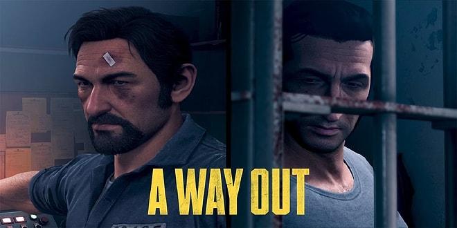 Yılın Oyunu Olmaya Aday: Film Tadında Kaçış Hikayesi ile A Way Out'u İnceliyoruz!