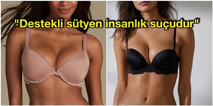 Kadınların Destekli Sütyen Kullanımı Yüzünden İsyanlarını Haykırarak Dile Getiren Derdo Erkekler