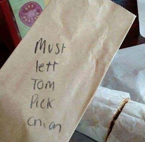 9. Из серии "Непростой сэндвич". Кто такой Том? И почему это он должен убрать лук из еды, которую заказал Я?!