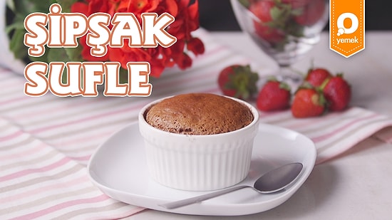 İftarda Hem Lezzetli Hem Pratik Bir Tatlı: Şipşak Sufle Nasıl Yapılır?