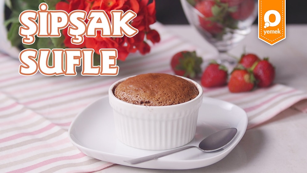 İftarda Hem Lezzetli Hem Pratik Bir Tatlı: Şipşak Sufle Nasıl Yapılır?