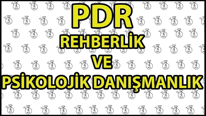 PDR (Rehberlik ve Psikolojik Danışmanlık) 2018 Taban Puanları ve Başarı Sıralamaları