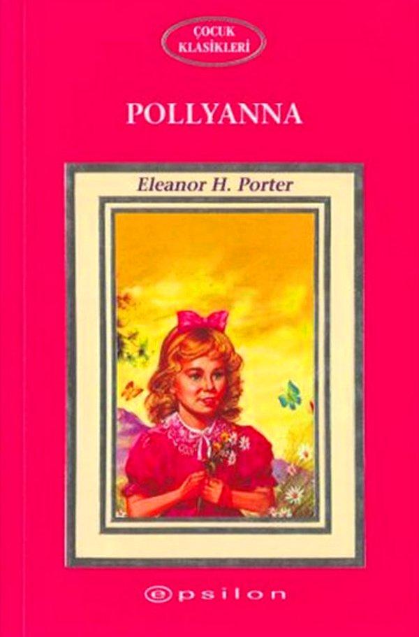 12. "Pollyanna" (1913) Eleanor H. Porter