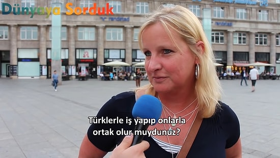Almanlar Cevaplıyor: Türklerle İş Yapmak İster Miydiniz?