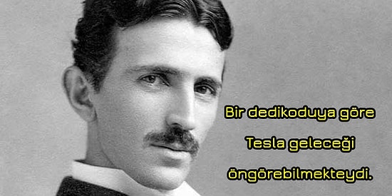 Zeka Fışkırıyor! Tarihe Adını Yazdırmış Dahilerin Daha Önce Duymadığınız Garip Davranışları