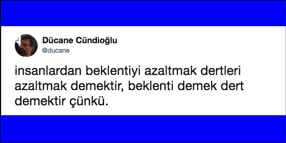 Dücane Cündioğlu'ndan Altına İmza Atmak İsteyeceğiniz Her Biri Birbirinden Anlamlı Aforizmalar