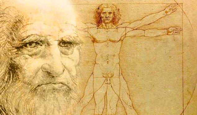 4. Leonardo da Vinci: "Tanrı'yı ve insanoğlunu gücendirdim çünkü çalışmalarım olması gerektiği kadarki kaliteye ulaşamadı."