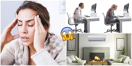 Muhtemelen Daha Önce Hiç Duymadığınız Bu Etmenler Baş Ağrılarınızın Sebebi Olabilir!