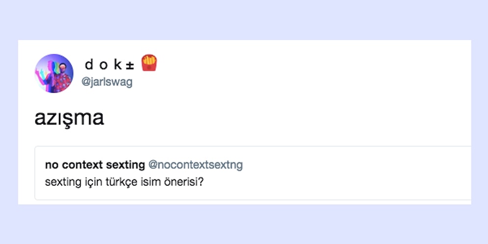Meşhur 'Sexting' Kelimesine Türkçe Karşılık Bulayım Derken Güldüren 15 Kişi