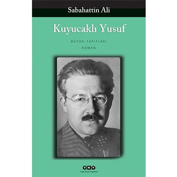 5. Kuyucaklı Yusuf - Sabahattin Ali