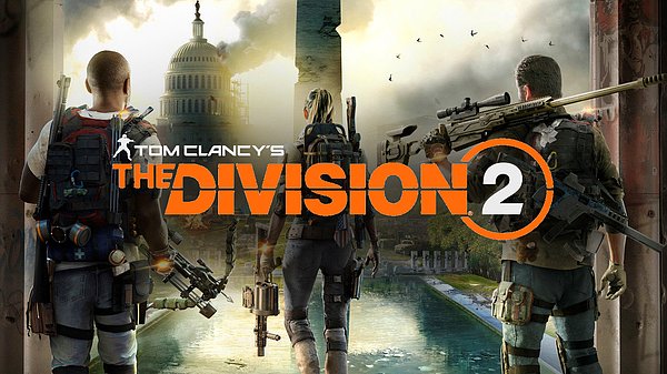 8. Tom Clancy's The Division 2 - 15 Mart 2019 (PS4, Xbox One, PC)