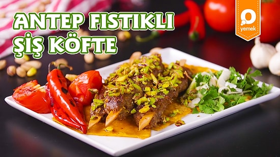 Gaziantep Yöresinin Meşhur Antep Fıstıklı Kebabı Enfes Tadıyla Damağınızdan Silinmeyecek!