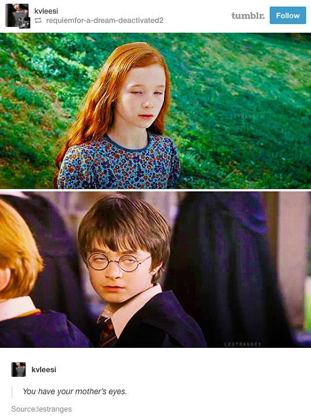 6. When Harry really did have his "mother's eyes":