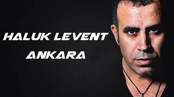 Haluk Levent - Ankara Şarkı Sözleri