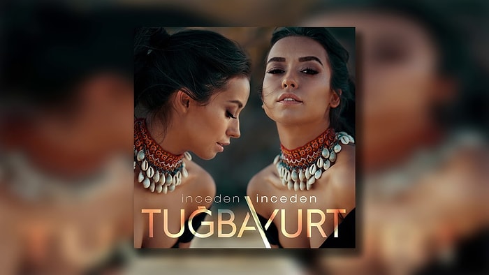 Tuğba Yurt - İnceden İnceden Şarkı Sözleri