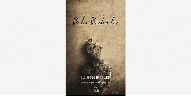 7. Bela Bedenler - Judith Butler