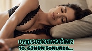 Uyku Hakkında Okudukça Ağzınızı Açık Bırakacak 15 Şaşırtıcı Gerçek