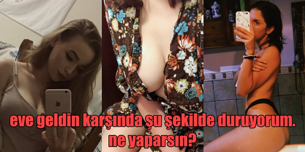 Twitter'da Virüs Gibi Yayılan Akım: Eve Geldin Karşında Şu Şekilde Duruyorum Ne Yaparsın?