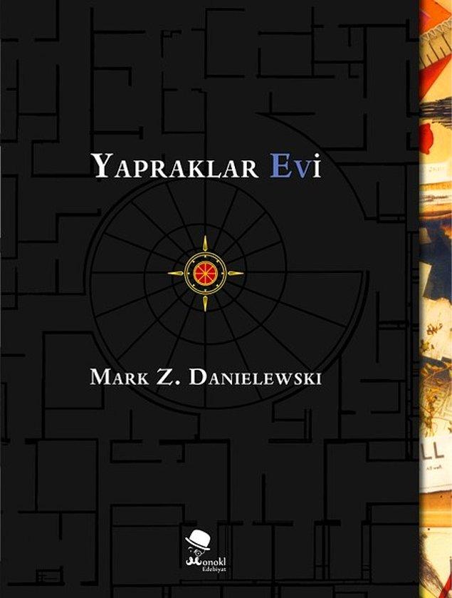 6. Yapraklar Evi - Mark Z. Danielewski