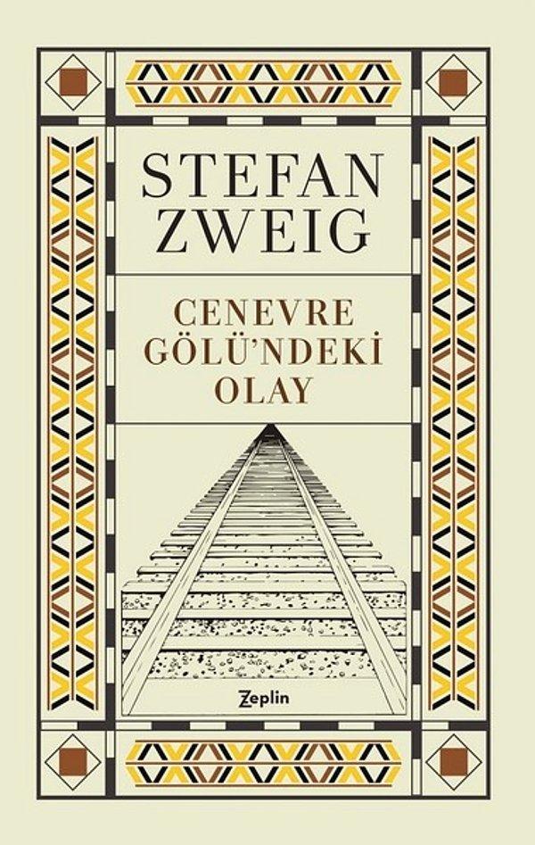 7. Cenevre Gölü'ndeki Olay - Stefan Zweig