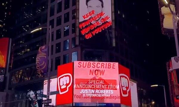 Bunla da sınırlı kalmadı, bir başka YouTuber Justin Roberts New York'un göbeğindeki devasa ekranlardan birine reklam vererek "PewDiePie'ı YouTube'da 1 numarada tutalım" yazdırdı.