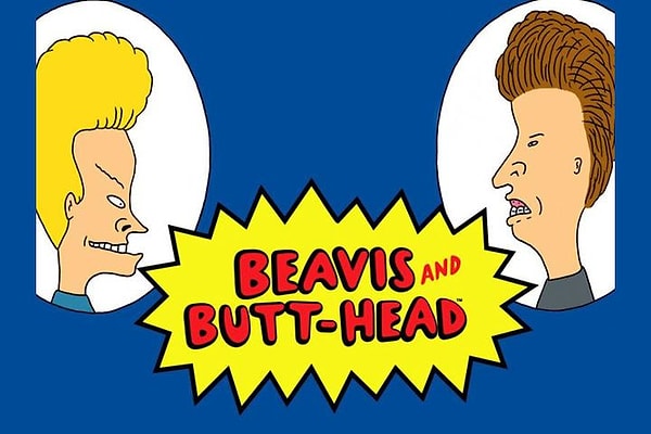 Вы прижились бы в "Бивис и Баттхед"!