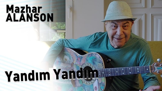Mazhar Alanson - Yandım Yandım Şarkı Sözleri ve Gerçek Hikayesi