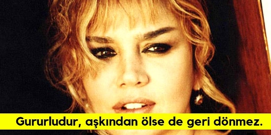 Gururlu Kadın Bir Başka! Aşkından Ölse de Ayrıldığı Eski Sevgilisine Geri Dönmeyen Kadınların 15 Özelliği