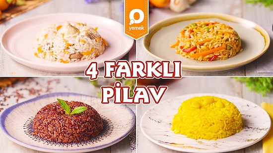 Her Yemeğin Yancısı: 4 Farklı Pilav Nasıl Yapılır?