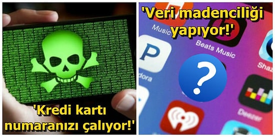 Bu Uygulamalardan Uzak Durun! İşte Telefonunuza Zarar Veren ve Kişisel Bilgilerinizi Ele Geçiren Uygulamalar!