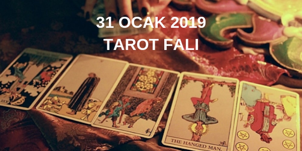 Tarot Falına Göre 31 Ocak Perşembe Günü Senin İçin Nasıl Geçecek?