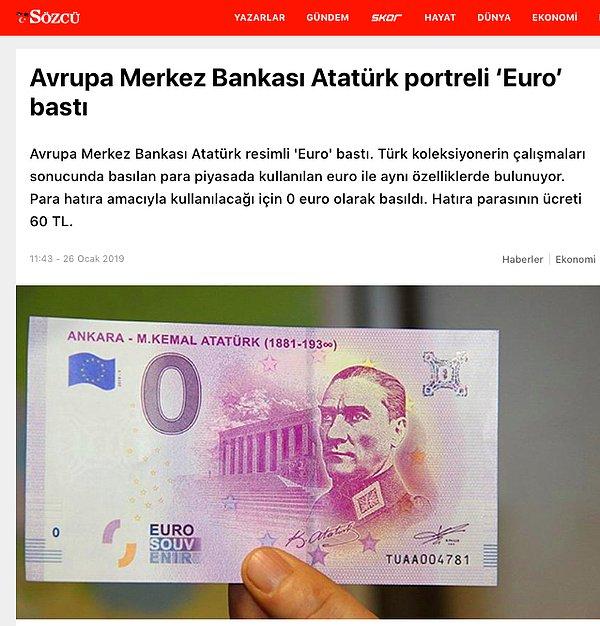 1. "Avrupa Merkez Bankasının üzerinde Atatürk portresi bulunan sıfır avroluk banknotlar bastırdığı iddiası."