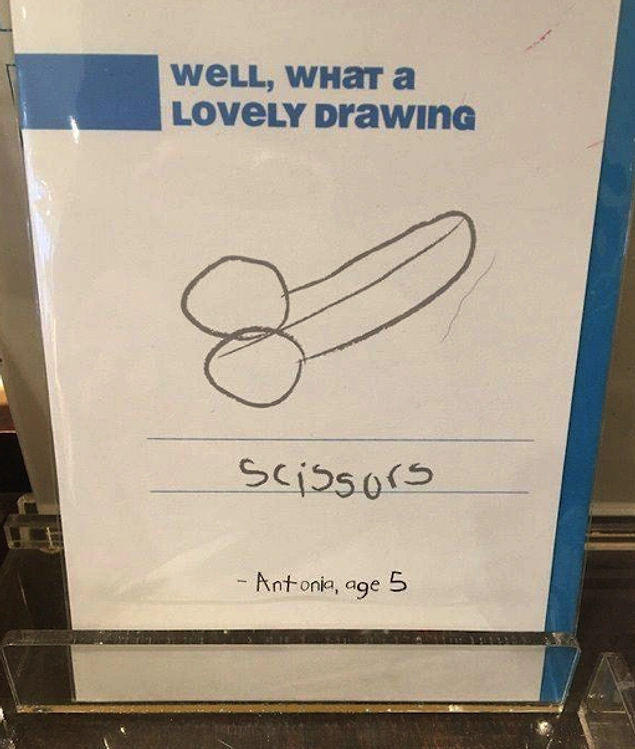 “Well, what a lovely drawing” is right.