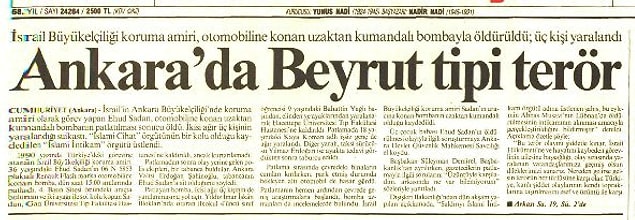 1992: İsrail Büyükelçiliği Koruma Amiri, Ankara'da otomobiline konan uzaktan kumandalı bombanın patlaması sonucu öldü.