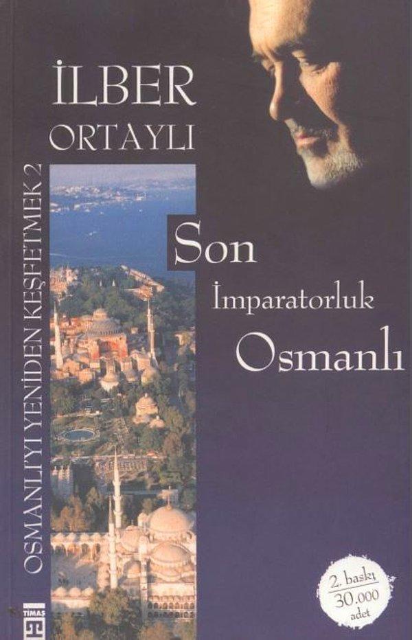 15. Osmanlı'yı Yeniden Keşfetmek 2 - Son İmparatorluk Osmanlı
