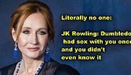 LOL Guaranteed Reactions To JK Rowling Who Told Dumbledore And Grindelwald Did Have Sex!
