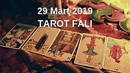 Tarot Falına Göre 29 Mart Cuma Günü Senin İçin Nasıl Geçecek?