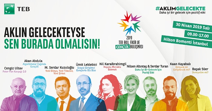 Üniversiteliler! Geleceğe Yön Veren İsimlerin Yer Aldığı 'TEB Akıl Fikir ve Gençlik Buluşması'na Hepiniz Davetlisiniz!