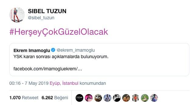 O ünlülerden biri de pop müziğin önemli isimlerinden Sibel Tüzün'dü. Ekrem İmamoğlu'na desteğini hashtag'e katılarak verdi ve yaptığı paylaşımlarla da desteğini sürdürdü.