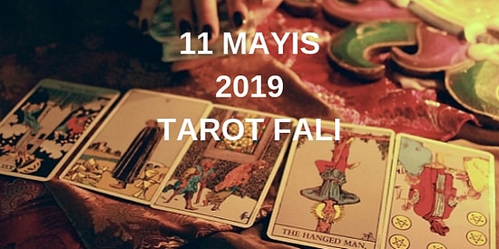 Tarot Falına Göre 11 Mayıs Cumartesi Günü Senin İçin Nasıl Geçecek?